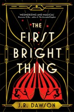 The First Bright Thing