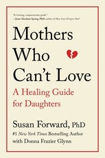 Mothers Who Can't Love