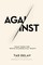 Against