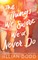 The Things We Swore We'd Never Do (Deluxe Edition)