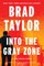 Into the Gray Zone