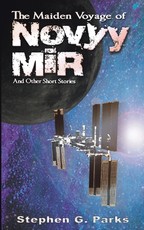 The Maiden Voyage of Novyy Mir and other short stories