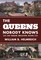 The Queens Nobody Knows