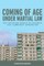 Coming of Age Under Martial Law