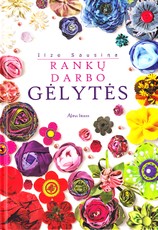 Rankų darbo gėlytės