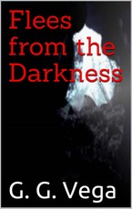 Flees from the Darkness