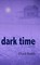 Dark Time