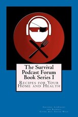 The Survival Podcast Forum Book Series I