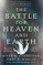 The Battle for Heaven and Earth