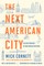 The Next American City