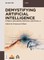Demystifying Artificial Intelligence