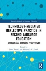 Technology-Mediated Reflective Practice in Second Language Education