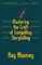 Mastering the Craft of Compelling Storytelling