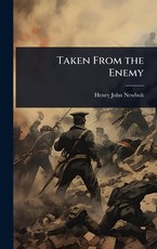 Taken From the Enemy