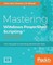 Mastering Windows PowerShell Scripting - Second Edition