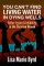 You Can't Find Living Water In Dying Wells