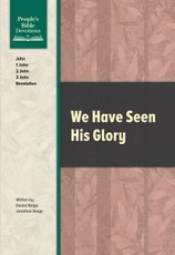 We Have Seen His Glory