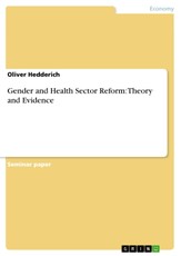 Gender and Health Sector Reform: Theory and Evidence