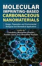 Molecular Imprinting-Based Carbonaceous Nanomateri als: Design, Preparation and Environmental, Biolog ical and Biomedical Applications