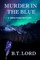 Murder In The Blue