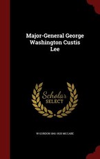 Major-General George Washington Custis Lee