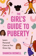 The Girl's Guide to Puberty and Periods