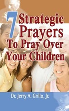 7 Strategic Prayers Every Parent Should Pray Over Their Children
