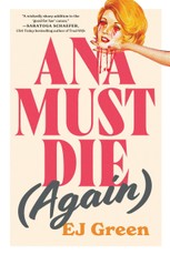 Ana Must Die (Again)