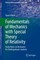 Fundamentals of Mechanics with Special Theory of Relativity