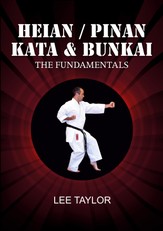 Taylor, L: Heian/Pinan Kata & Bunkai The Fundamentals