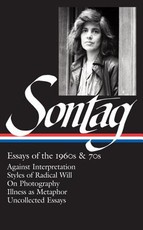 Susan Sontag: Essays of the 1960s & 70s (Loa #246)