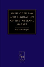 Abuse of Eu Law and Regulation of the Internal Market