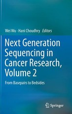 Next Generation Sequencing in Cancer Research, Volume 2