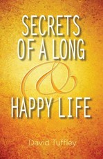Secrets of a Long & Happy Life
