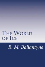 The World of Ice