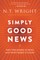 Simply Good News