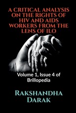 A Critical Analysis on the Rights of HIV and AIDS Workers from the Lens of ILO