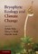 Bryophyte Ecology and Climate Change
