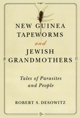 New Guinea Tapeworms and Jewish Grandmothers: Tales of Parasites and People