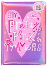 My Pretty Pink Prayers
