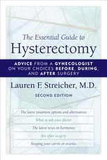 The Essential Guide to Hysterectomy