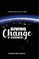 Giving Change a Chance ... Experiencing Greater Realities