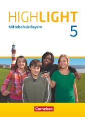 Highlight 5. Jahrgangsstufe- Mittelschule Bayern - Schülerbuch