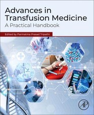 Advances in Transfusion Medicine
