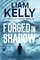 Forged in Shadow