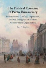 The Political Economy of Public Bureaucracy