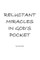 Reluctant Miracles in God's Pocket
