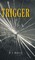 Trigger