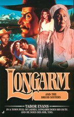Longarm #286: Longarm and the Druid Sisters