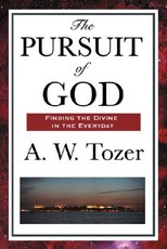 The Pursuit of God
